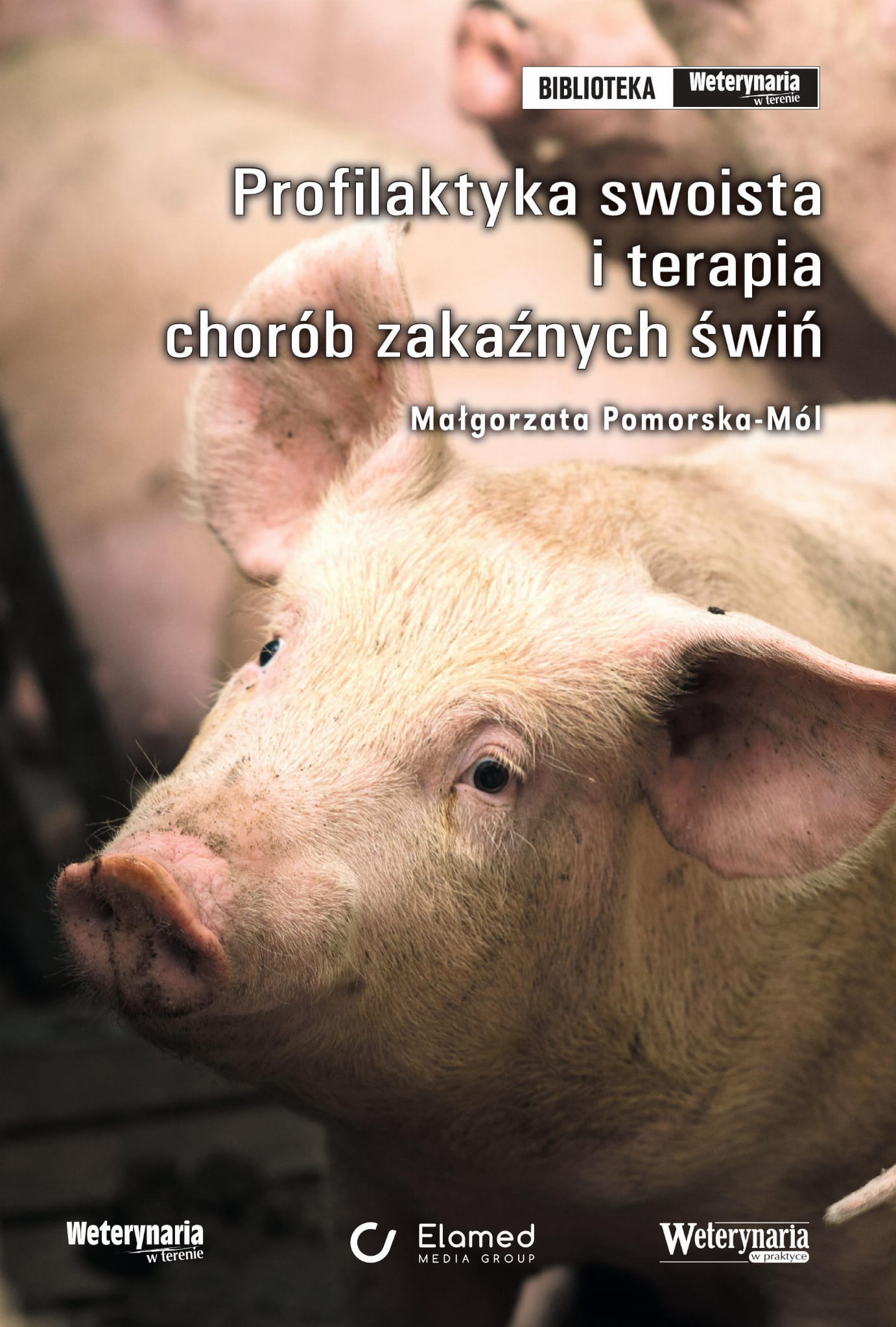 Profilaktyka swoista i terapia chorób zakaźnych świń<br />
